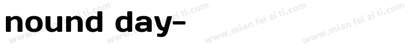 nound day字体转换